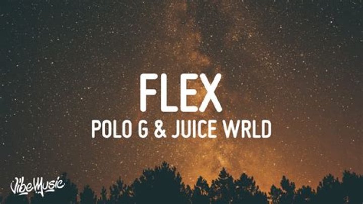 Flex by Juice Wrld & Polo G from USA