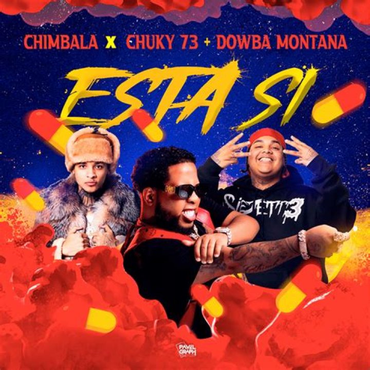 Lyrics & Translations of Esta Si by Chimbala & Chucky73 & Dowba Montana