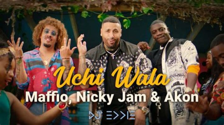 Lyrics & Translations of Uchi Wala by Akon & Nicky Jam & Maffio
