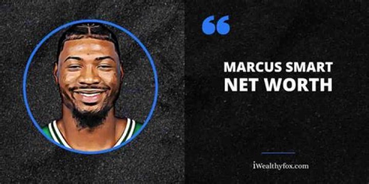 Marcus Smart Net Worth