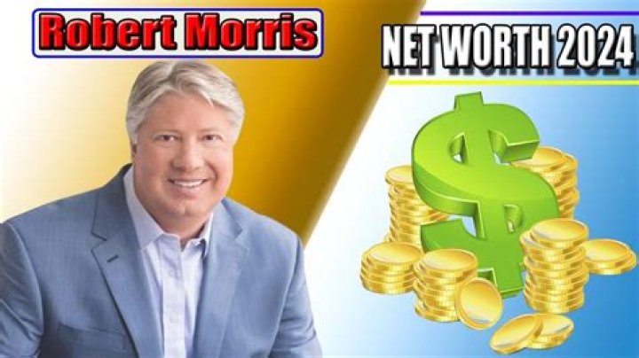 Robert Morris Net Worth – How Much Is Robert Morris Worth?